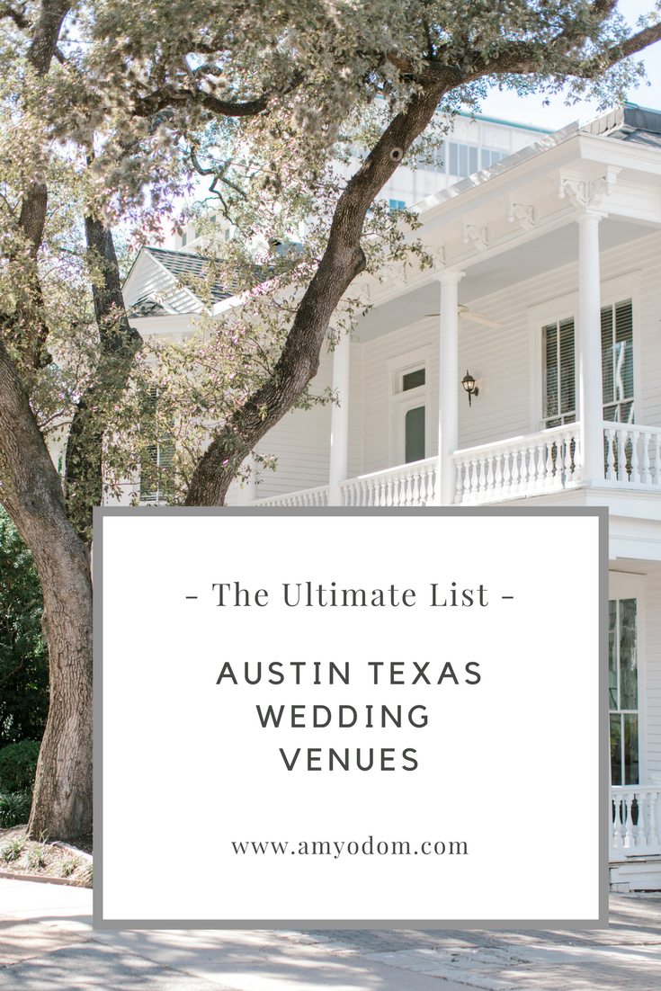 The Ultimate List of Austin Texas Wedding Venues