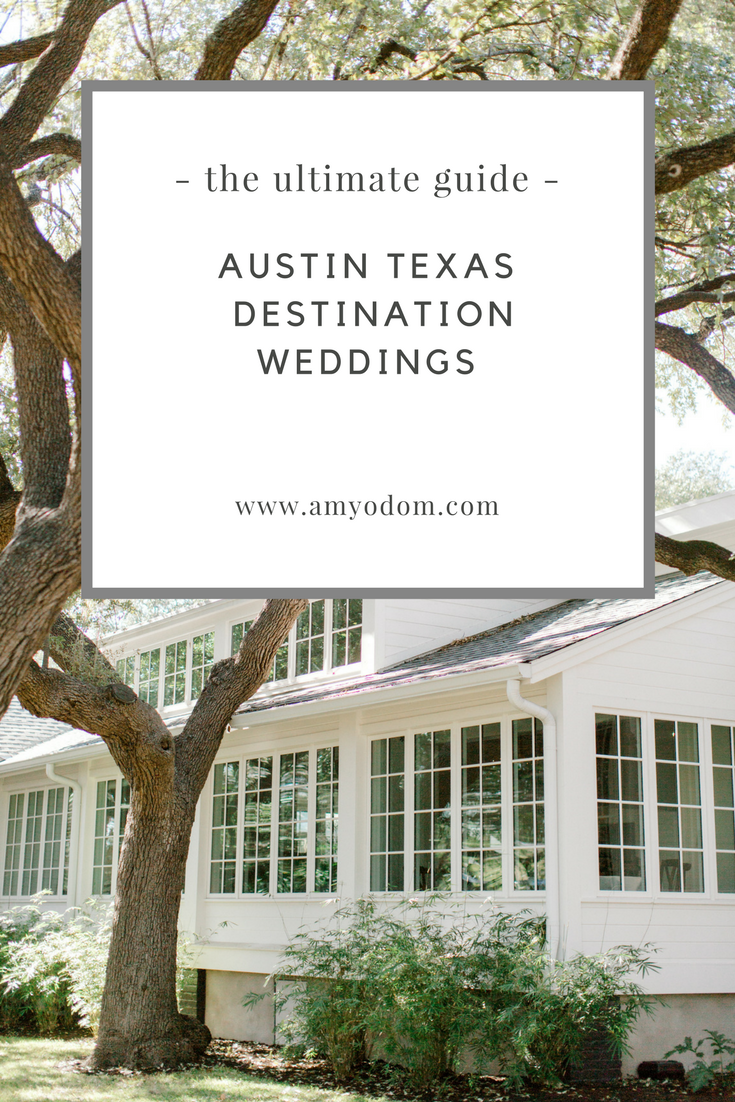 The Ultimate Austin Texas Destination Wedding Guide