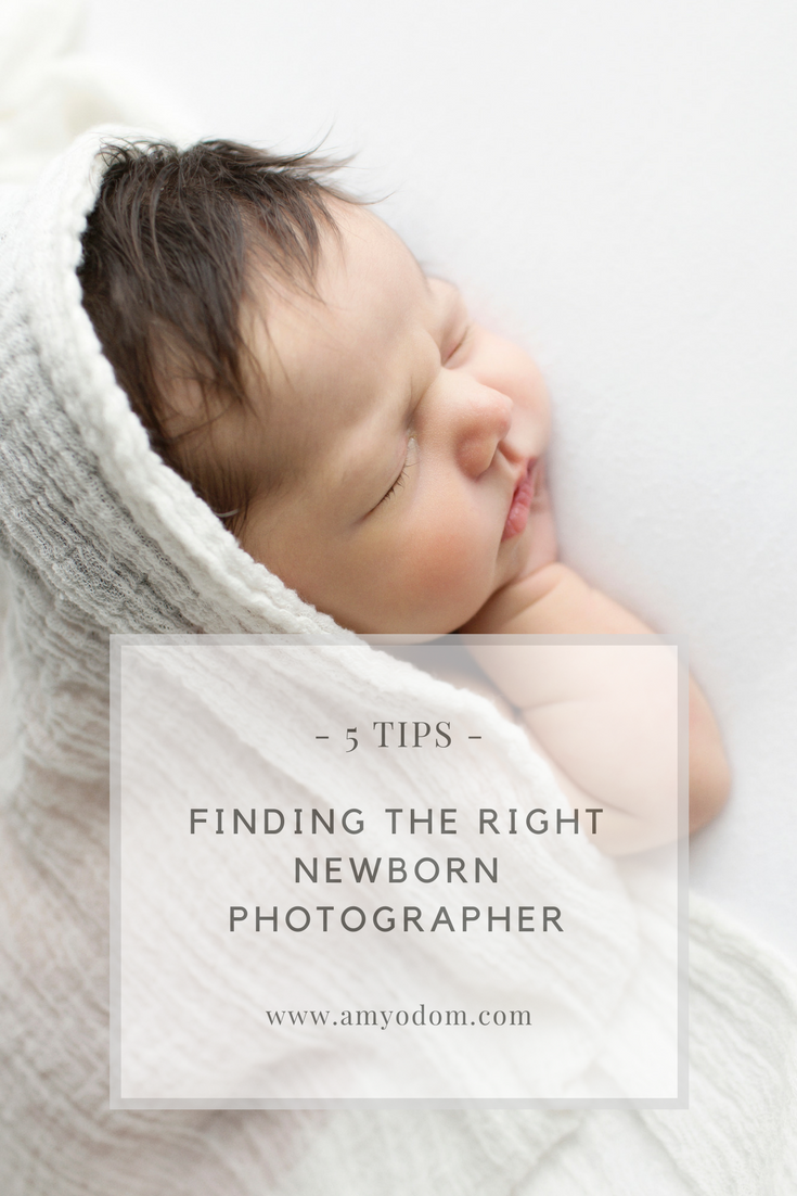 5 Tips for Finding the Right Newborn Photographer